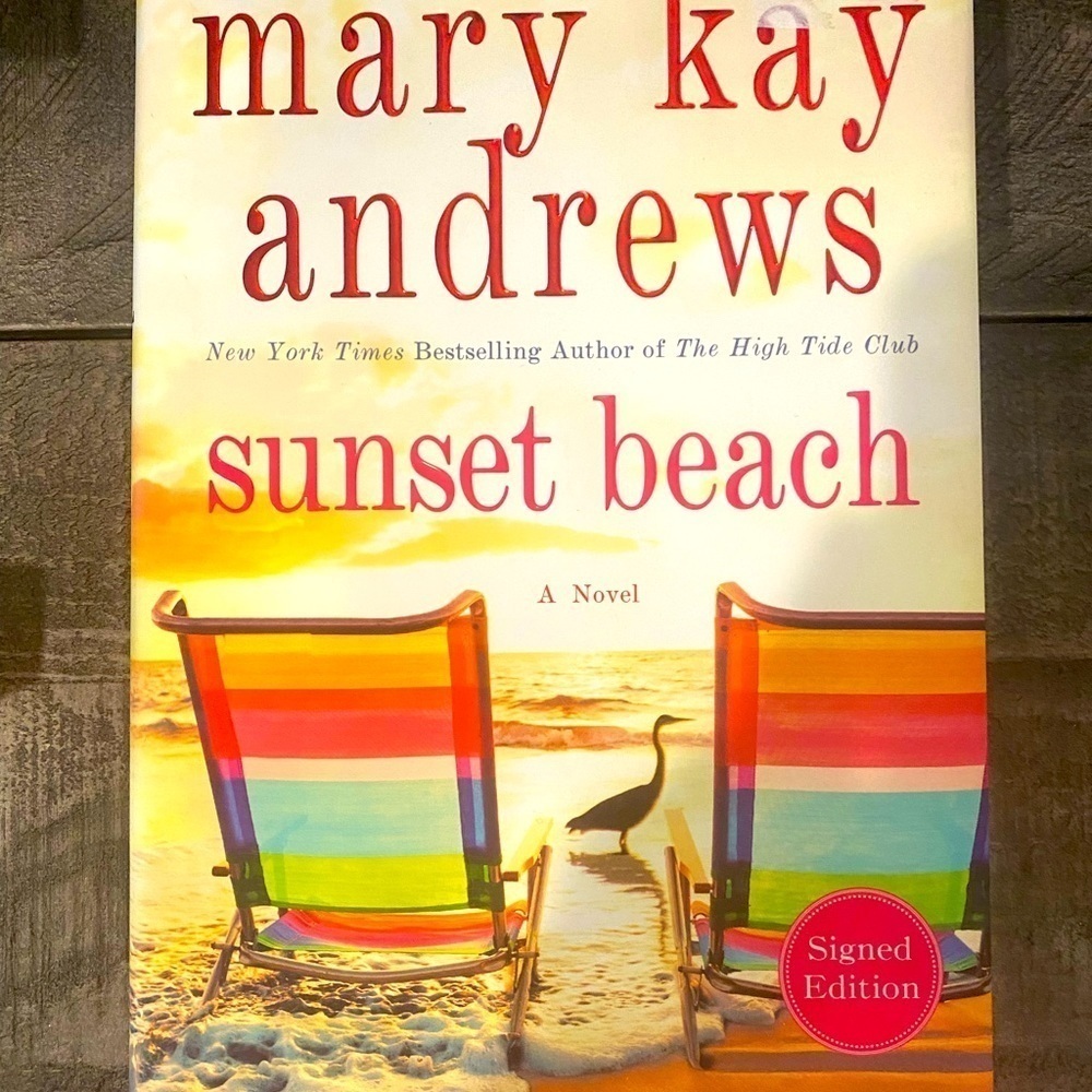 Mary Kay Andrew’s “Sunset Beach” Signed Addition Hard Cover